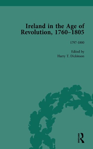 Ireland in the Age of Revolution, 1760–1805, Part II, Volume 5: 1797–1800