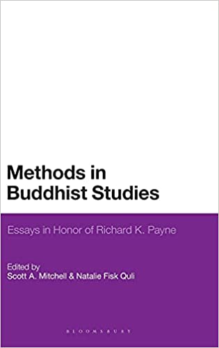 Methods in Buddhist Studies: Essays in Honor of Richard K. Payne