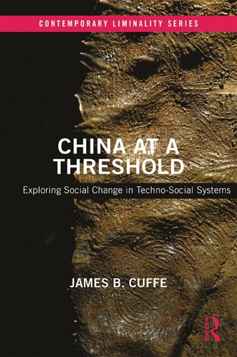 China at a Threshold: Exploring Social Change in Techno-Social Systems
