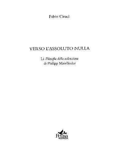 Verso l'assoluto nulla. La filosofia della redenzione di Philipp Mainländer