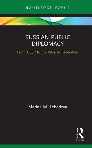 Russian Public Diplomacy: From USSR to the Russian Federation