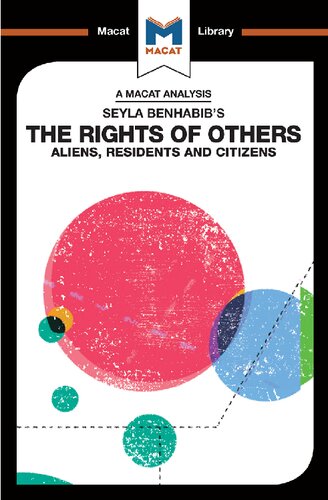 An Analysis of Seyla Benhabib's The Rights of Others: Aliens, Residents and Citizens