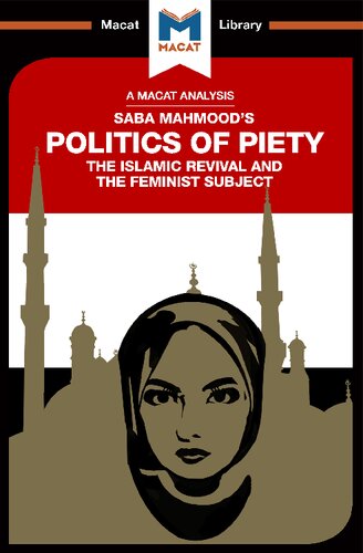 An Analysis of Saba Mahmood’s Politics of Piety: The Islamic Revival and the Feminist Subject
