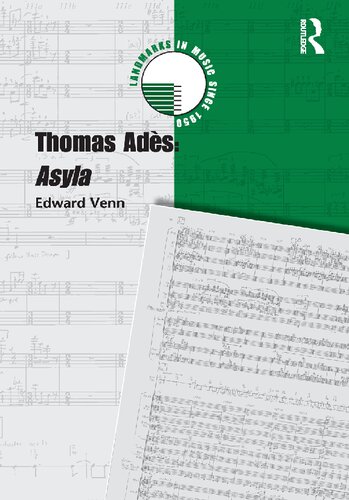 Thomas Adès: Asyla