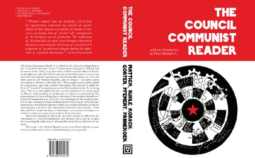The Council Communist Reader