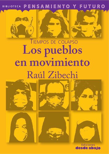 Tiempos de colapso: Los pueblos en movimiento