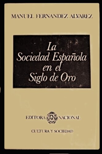 La sociedad española en el Siglo de Oro