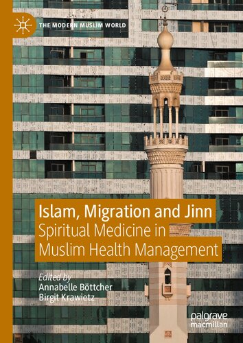 Islam, Migration and Jinn: Spiritual Medicine in Muslim Health Management