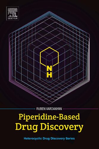 Piperidine-Based Drug Discovery