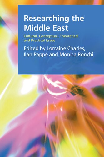 Researching the Middle East: Cultural, Conceptual, Theoretical and Practical Issues