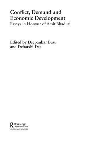 Conflict, Demand and Economic Development Essays in Honour of Amit Bhaduri
