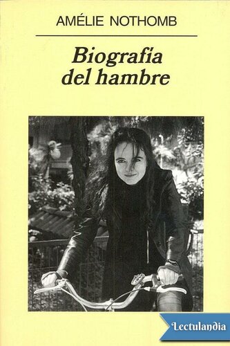 Biografí­a del hambre