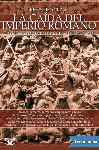 Breve historia de la caída del Imperio romano