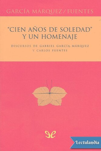 «Cien años de soledad» y un homenaje