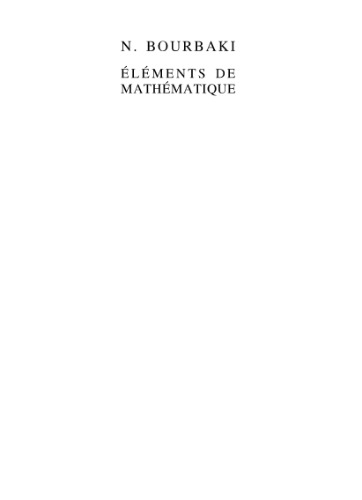 Elements de Mathematique. Espaces vectoriels topologiques. Chapitres 1 a 5