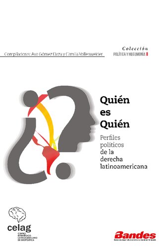 ¿Quién es Quién? Perfiles políticos de la derecha latinoamericana