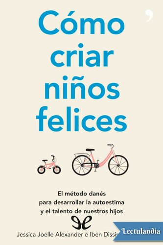 Cómo Criar Niños Felices