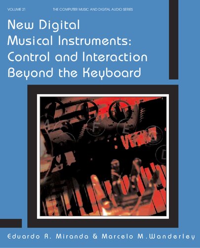 New Digital Musical Instruments: Control and Interactions Beyond the Keyboard