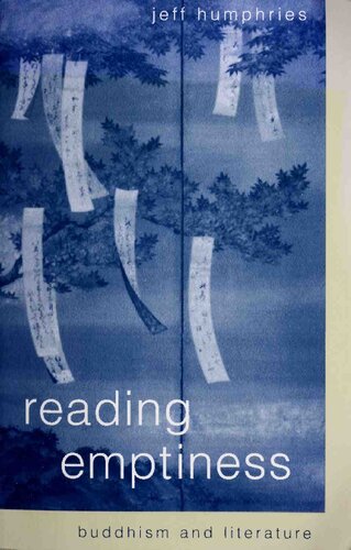Reading Emptiness: Buddhism and Literature (SUNY series, The Margins of Literature)