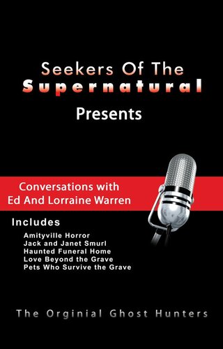 Conversations with Ed and Lorraine Warren Kindle