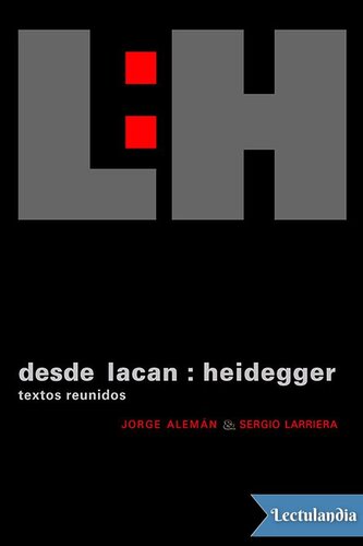 Desde Lacan: Heidegger