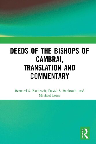 Deeds of the Bishops of Cambrai, Translation and Commentary