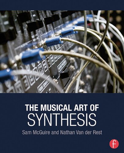 The Musical Art of Synthesis