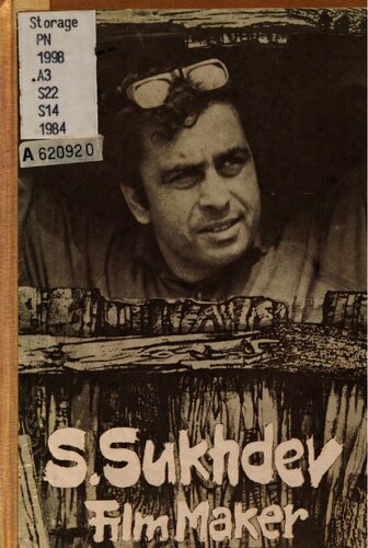 S. Sukhdev, Film-maker: A Documentary Montage