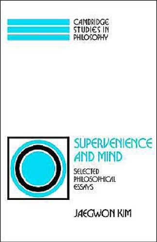 Supervenience and Mind: Selected Philosophical Essays