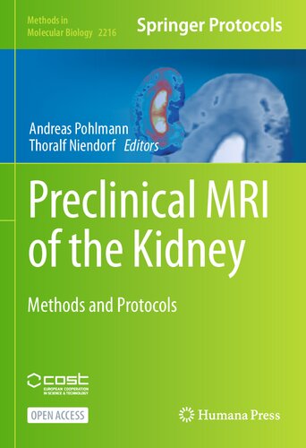 Preclinical MRI of the Kidney: Methods and Protocols