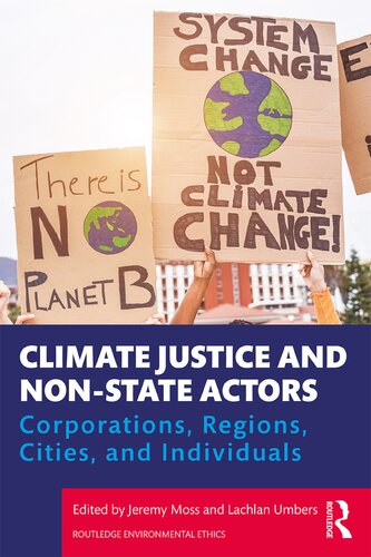 Climate Justice and Non-State Actors Corporations, Regions, Cities, and Individuals