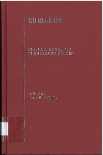 Buddhism: Critical Concepts in Religious Studies, Volume III: The origins and nature of Mahayana Buddhism