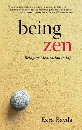 Being Zen: Bringing Meditation To Life