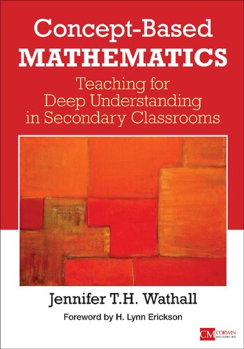 Concept-Based Mathematics: Teaching for Deep Understanding in Secondary Classrooms (Corwin Mathematics Series)