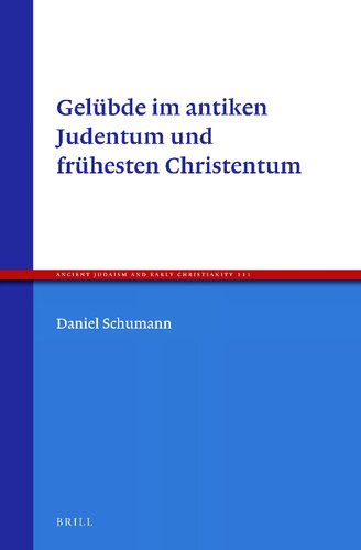 Gelübde im antiken Judentum und frühesten Christentum
