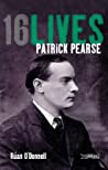 16 lives: Patrick Pearse