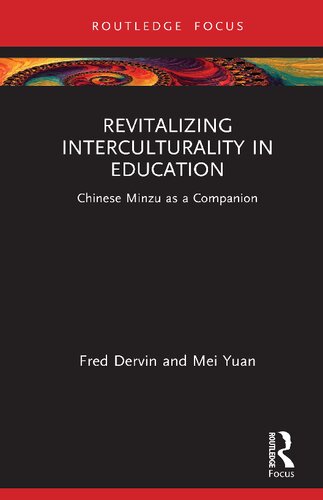 Revitalizing Interculturality in Education: Chinese Minzu as a Companion