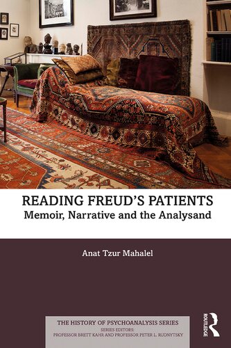 Reading Freud’s Patients: Memoir, Narrative, and the Analysand