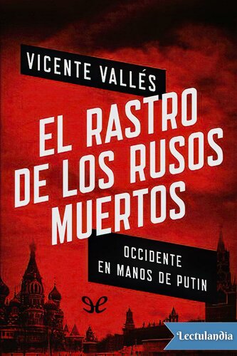 El rastro de los rusos muertos