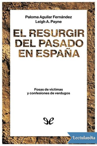 El resurgir del pasado en España