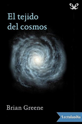 El tejido del cosmos
