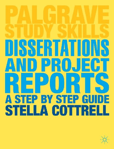 Dissertations and Project Reports: A Step by Step Guide