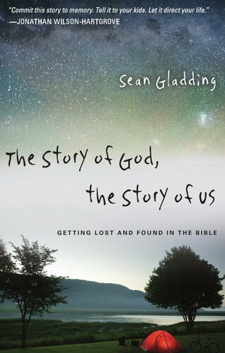 The Story of God, the Story of Us