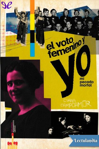 El voto femenino y yo: mi pecado mortal