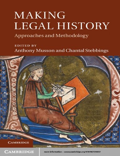 Making Legal History: Approaches and Methodologies
