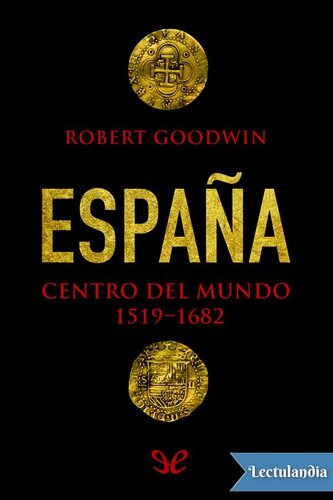 España, centro del mundo 1516-1682