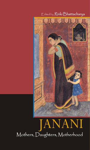 Janani - Mothers, Daughters, Motherhood