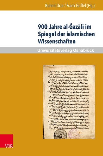 900 Jahre al-Ġazālī im Spiegel der islamischen Wissenschaften