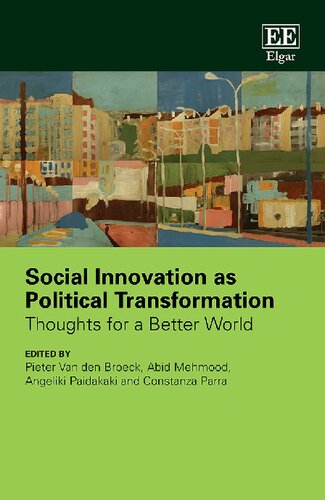 Social Innovation As Political Transformation: Thoughts for a Better World
