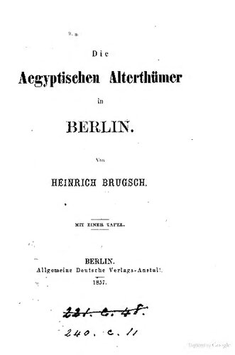 Die Aegyptischen Alterümer in Berlin